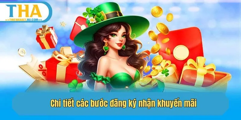 Chi tiết các bước đăng ký nhận khuyến mãi