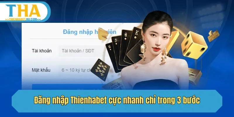 Đăng nhập Thienhabet cực nhanh chỉ trong 3 bước