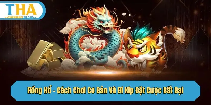 cách chơi rồng hồ
