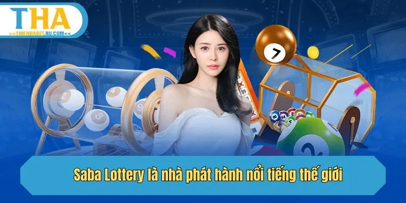 Saba Lottery là nhà phát hành nổi tiếng thế giới