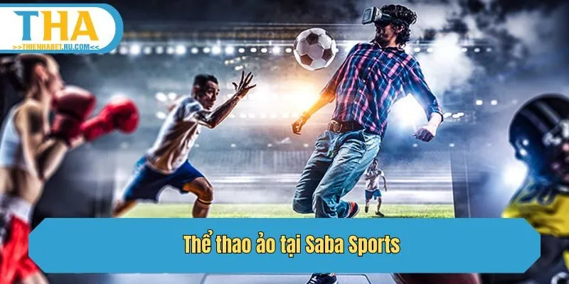 Thể thao ảo tại Saba Sports